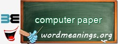 WordMeaning blackboard for computer paper